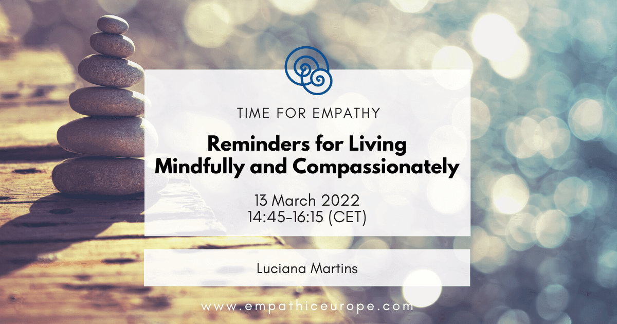 Living Mindfully and Compassionately Luciana Martins