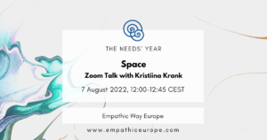 31 space zoom talk with Kristiina Krank the needs year empathic way europe