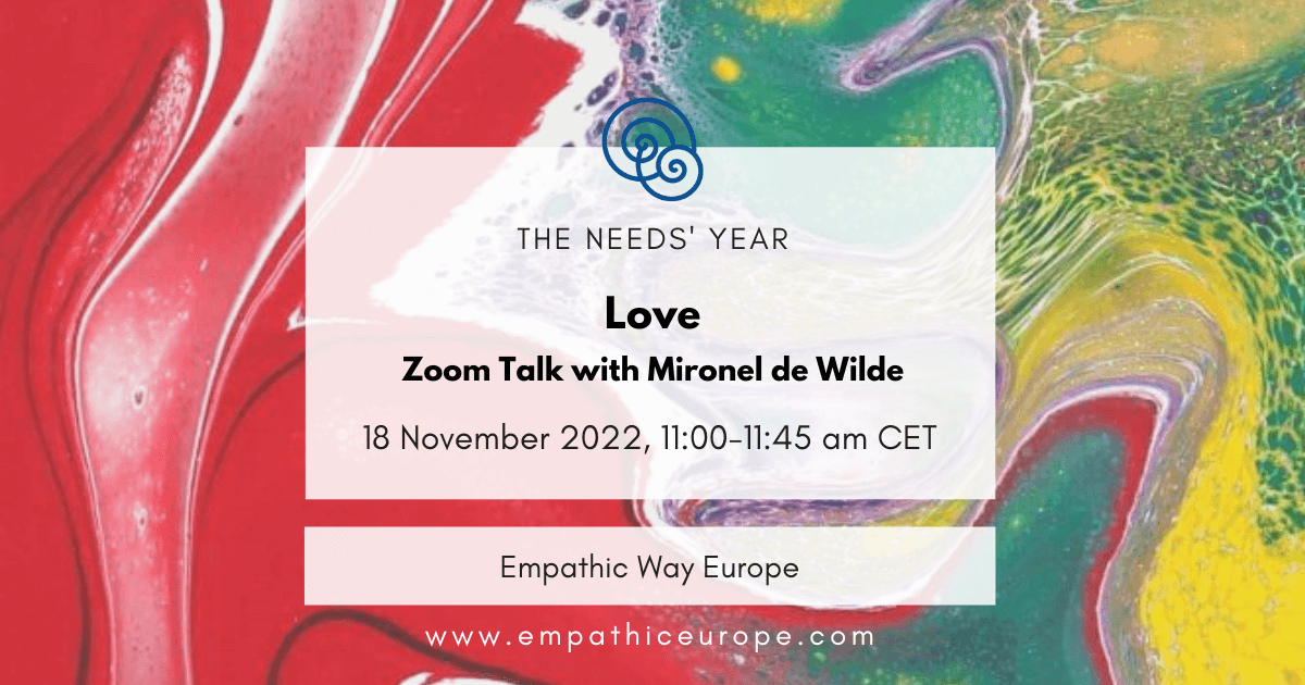 46 love zoom talk with Mironel de Wilde the needs year empathic way europe