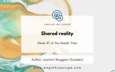 Shared Reality – The Needs’ Year (Week 47)