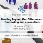 Sam Odhiambo and Mareidi Pibernik Meeting Beyond Our Differences Translating our assumptions