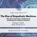 Anne Hsu and Benson Hoi – The Rise of Empathetic Machines