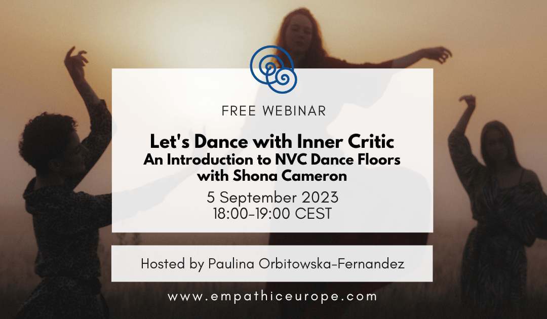 Let’s Dance with Inner Critic – An Introduction to NVC Dance Floors with Shona Cameron