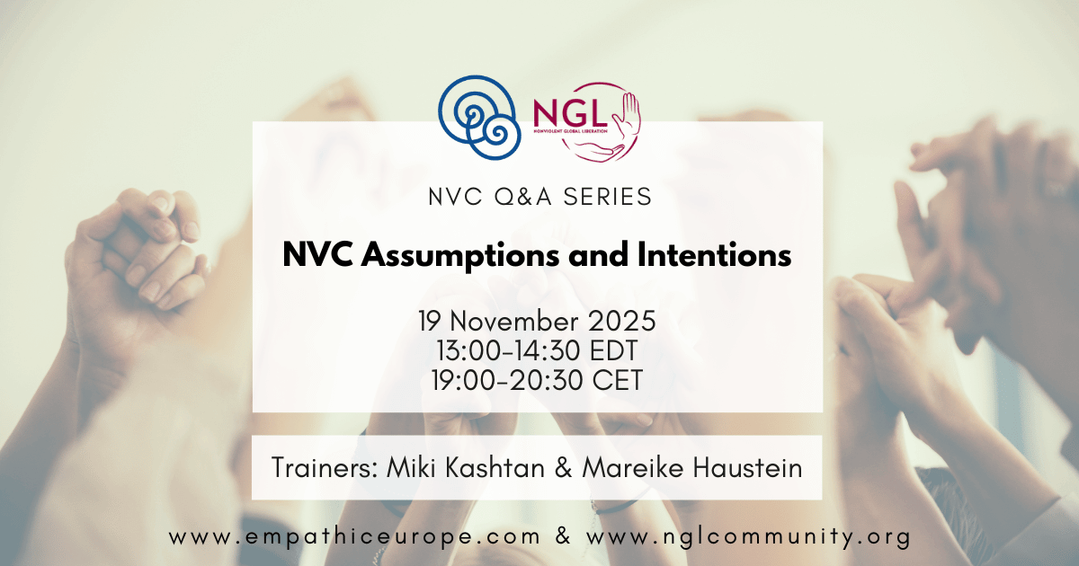 NVC Q&A Series: NVC Assumptions and Intentions