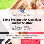 Being Present with Ourselves and for Another